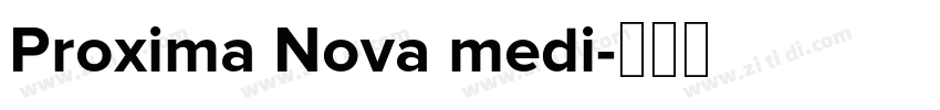 Proxima Nova medi字体转换